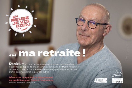 Campagne publicitaire pour l'aide à l'Autonomie -  Affichage en 4 x 3 - Annonceur : Département de la Meuse - Agence : Citeasen | Philippe DUREUIL Photographie